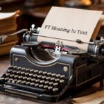 FT Meaning in Text